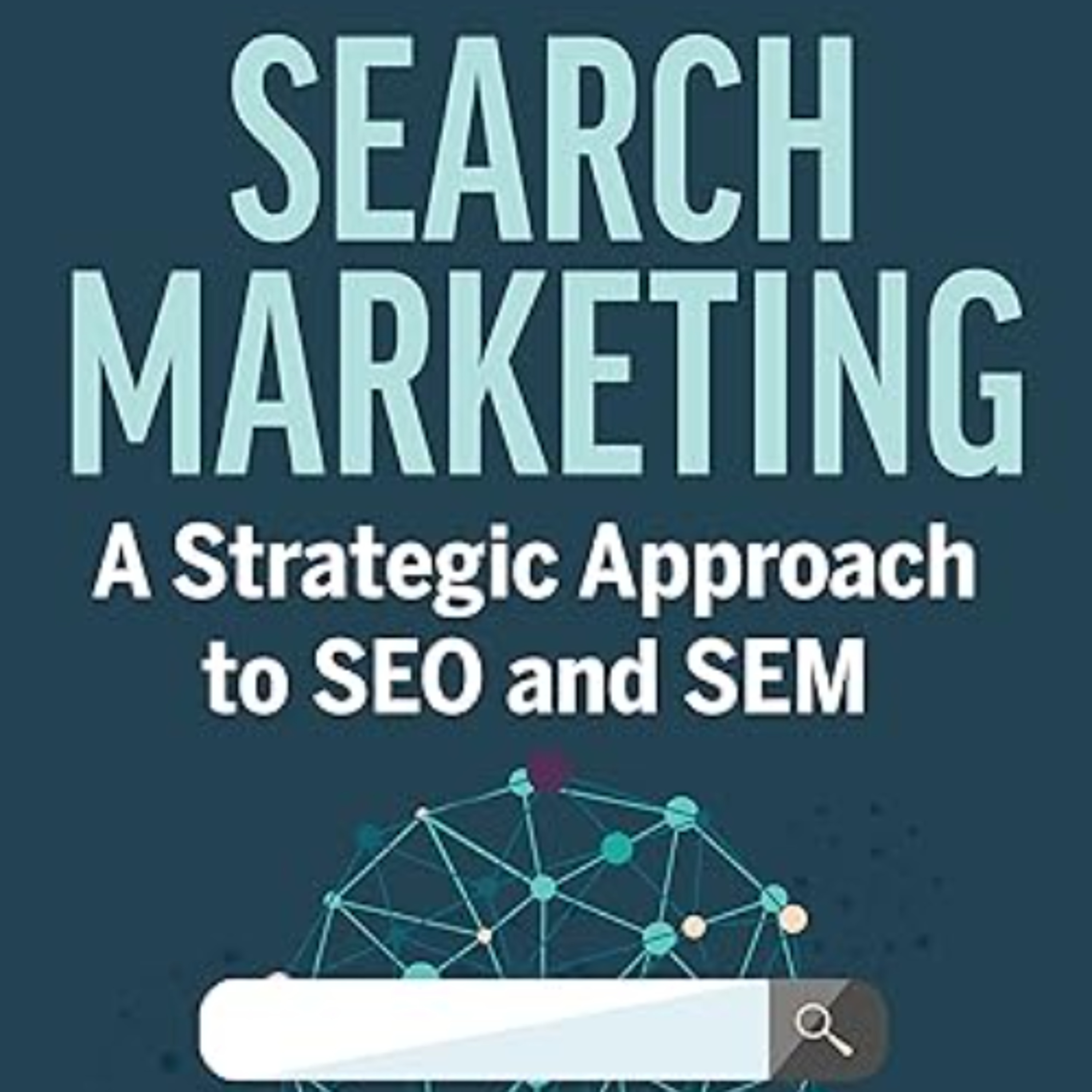 Kelly Cutler author of "Search Marketing: A Strategic Approach to SEO and SEM" episode artwork
