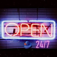 Open 24/7