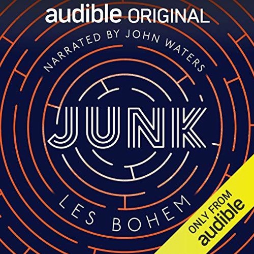 Get EPUB 🖍️ Junk by  Les Bohem,John Waters,Audible Originals PDF EBOOK EPUB KINDLE