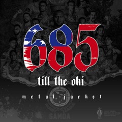 🇼🇸 685 Till the Oki (Metal Jacket live mix) 2022
