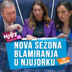 Tiha grmljavina srpskog lidera u sedištu UN u Njujorku : Njuz Podkast 142