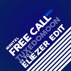 FREE CALL #03 Tuxedomoon - 59 to 1 (Eliezer Edit)