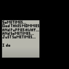 ANd SoMETIMES... JuST SoMETIMES...