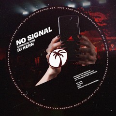 DJ Hern - NO SIGNAL