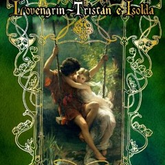 DOWNLOAD EBOOK 📜 Lovengrin - Tristán e Isolda. [Ilustrado] (Colección LOVENGRIN nº 5