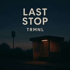 Last Stop