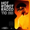 Hot Robot Radio 110 DJ mix artwork - Electronic music tracklist cover image