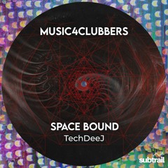 Trail Picks: TechDeeJ - Space Bound (Original Mix)[Music4clubbers]