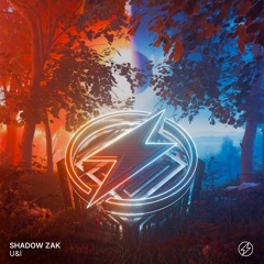 Shadow Zak - U&I