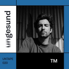 UNTAPE020 – TM