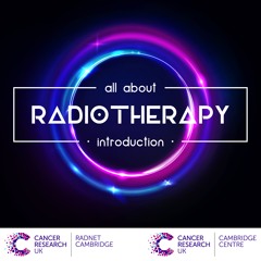 All about radiotherapy – Introduction