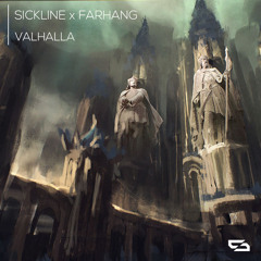 SickLine & FARHANG - Valhalla