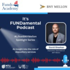 It's FUNDamental #LifeatBNYMellon Spotlight Series-David Sheehan
