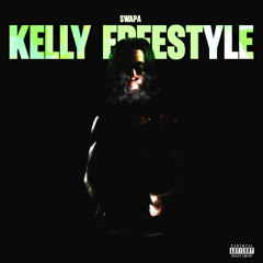 swapa - kelly freestyle