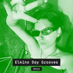 Elkino Day Grooves