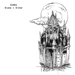 Castles {FULL EP} lil peep x lil tracy