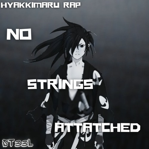 "No Strings Attached" - Hyakkimaru Rap | ST33L [Prod. ONE] (Dororo)