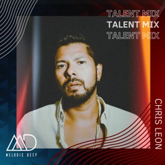 MELODIC DEEP TALENTS (MIX SERIES)