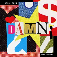 DAMN! (prod. L O U I S M E)