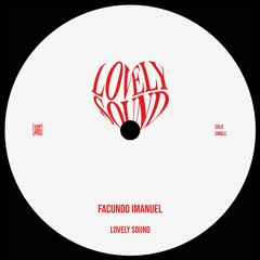 PREMIERE: Facundo Imanuel - Lovely Sound