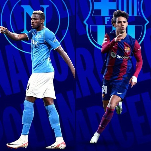 Stream Napoli vs FC Barcelona live stream by Kasmiw UEFA Champions