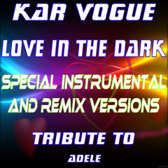 Love In the Dark (Radio Instrumental)