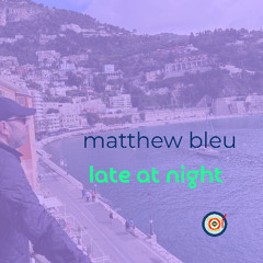 Late at Night