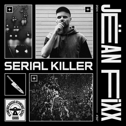 PREMIERE - Jëan Fixx - Serial Killer (Iptamenos Discos)