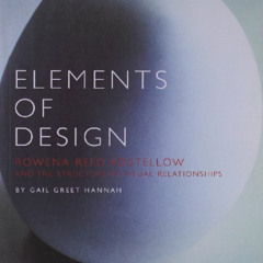 [READ] KINDLE 📗 Elements of Design: Rowena Reed Kostellow and the Structure of Visua