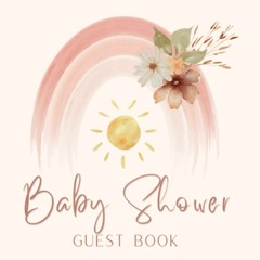 Read✔/PDF Baby Shower Guest Book: Boho Rainbow Design, Keepsake For Parents wit