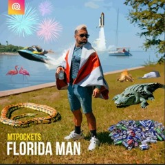 Florida Man (Original Mix)