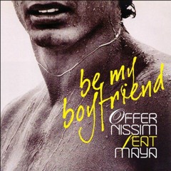 Offer Nissim Feat. Maya Simantov - Be My Boyfriend (David Bolt Rmx)FREE DOWNLOAD