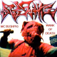 Unborne Ass - Butchers Harem (MC Bushpig & MC Mangina)