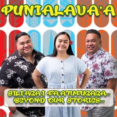 Punialava’a - Pe A Na Avea Au