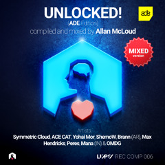 LUPSRECMIX003: Allan McLoud - Unlocked! (ADE 2025 Edition) Mixed and Compiled by Allan McLoud