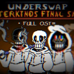 Underswap: Monsterkinds Final Savior - [An Undertale last breath AU phase three]