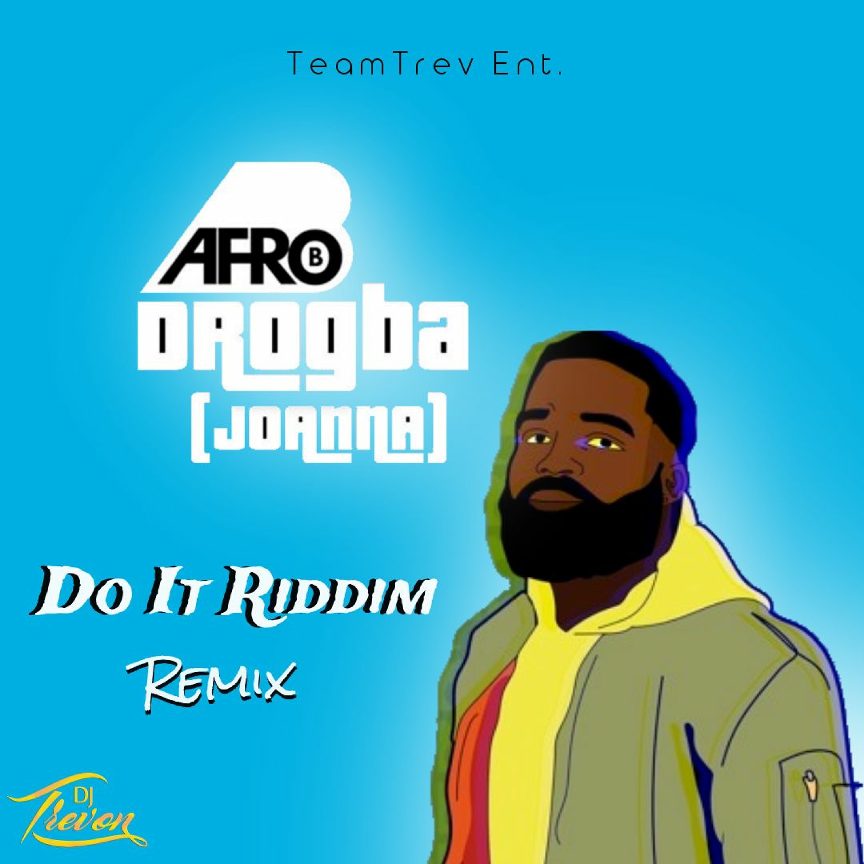 TeamTrev Ent - DJ Trevon