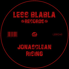 PREMIERE: Jonasclean - Rising [Less Blabla Records]