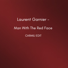Laurent Garnier - Man With The Red Face (Carmili Edit)