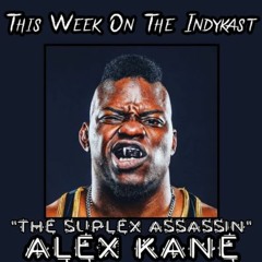 IndyKast 323 - Alex Kane