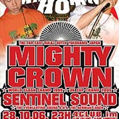 Sentinel lgs Mighty Crown at Kingston Hot, Club Zollamt, Stuttgart, GER, 10.2006