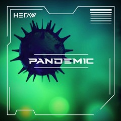 Heraw - Pandemic [FREE TRACK]