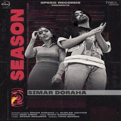 Season - Simar Doraha, Gurlej Akhtar