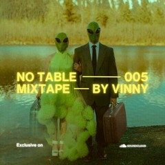 No-table 005 | Groove House Mixtape