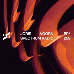 Spectrum Radio 259 by JORIS VOORN | Live from Tomorrowland Winter