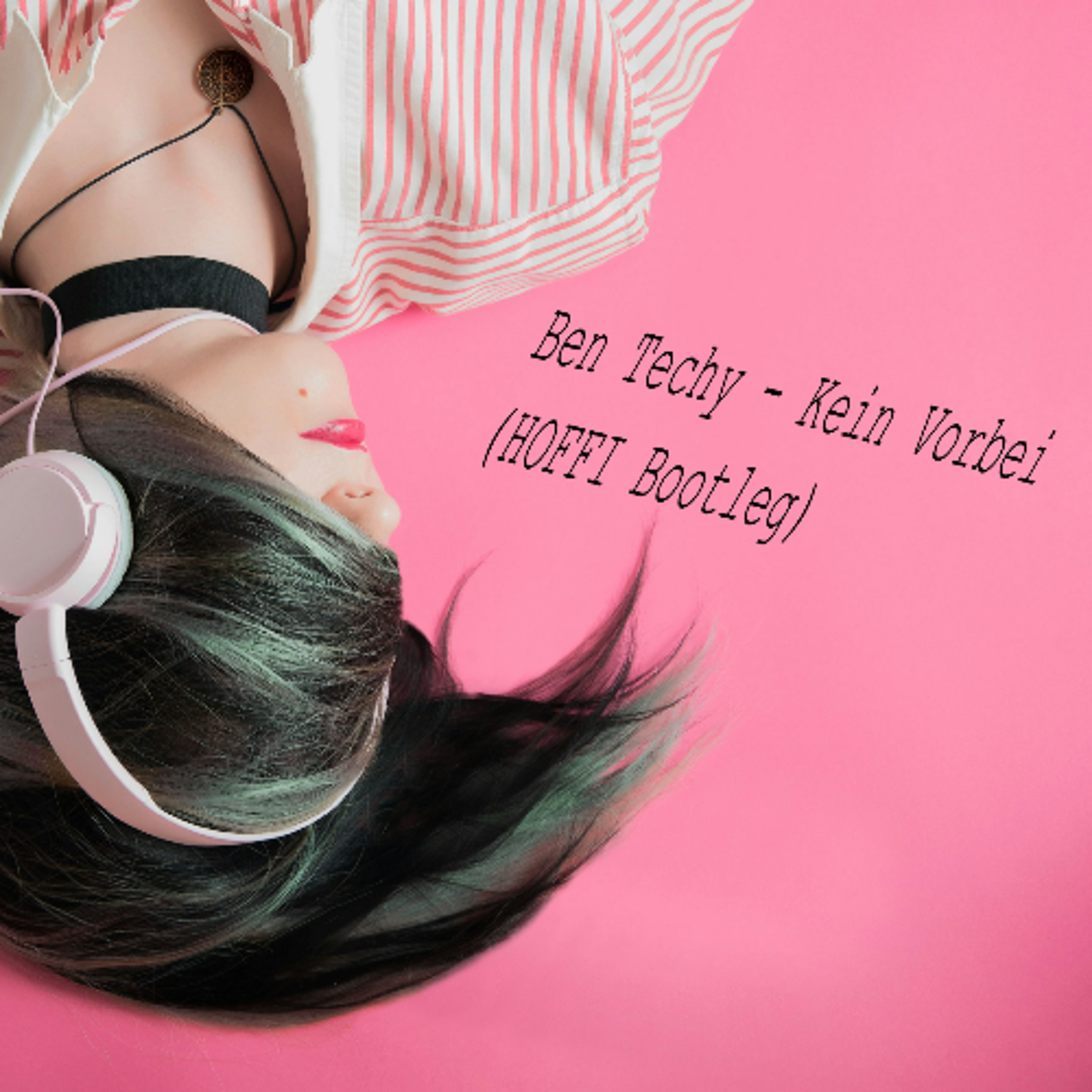 Kein Vorbei - Ben Techy (Hoffi Bootleg) FREE Download episode artwork
