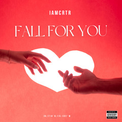 Fall For You