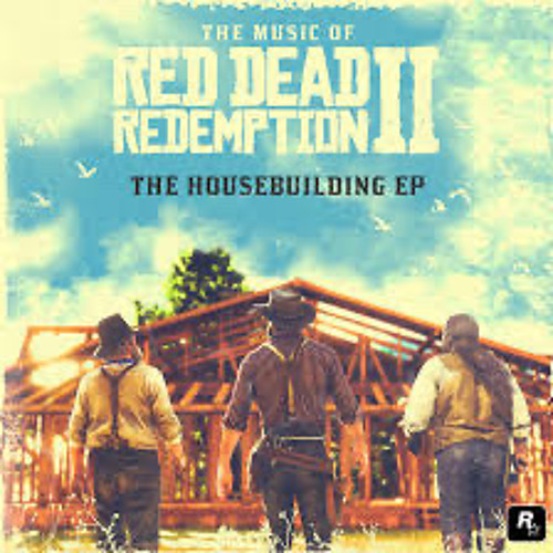 Stream RDR2 House Building Theme - Instrumental by KurnazOlan | Listen ...