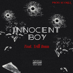 Innocent boy (Feat. Trill Donn)
