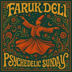 Faruk Deli - Sunday Session #1